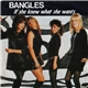 Bangles - If She Knew What She Wants